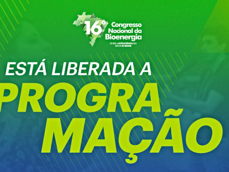 Confira a programação do Maior Congresso Técnico de Bioenergia do Mundo