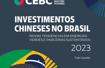 Investimentos chineses crescem 33% no Brasil em 2023, com foco em energias verdes e carros elétricos