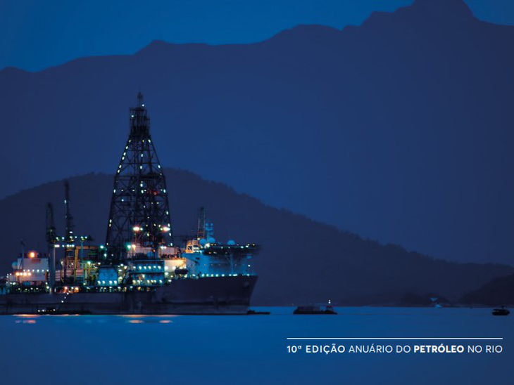 Edição especial do Anuário do Petróleo no Rio, da Firjan, ressalta o crescimento deste mercado na última década