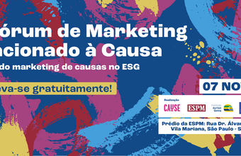 5º Fórum de Marketing Relacionado à Causa 2022 aborda os desafios e as urgências das práticas ESG para as organizações