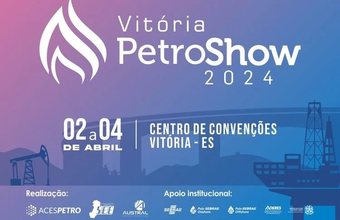 Começa hoje o Vitória PetroShow 2024