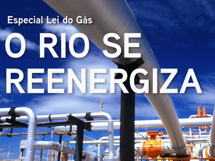 LEI DO GÁS: O RIO SE REENERGIZA