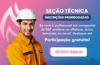 Foram prorrogadas as inscrições para submeter trabalhos à Seção Técnica do Vitória PetroShow 2024, até o dia 19/02
