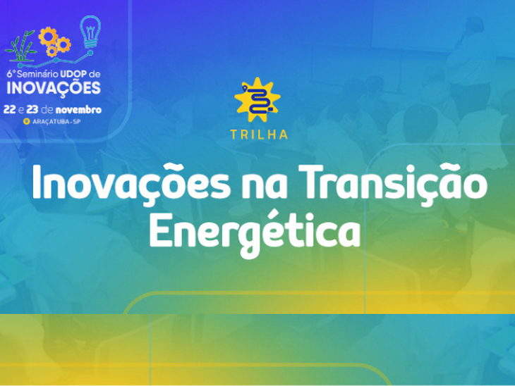 Biomanufatura, futuro da mobilidade, etanol na navegação e aviação serão temas da Trilha Inovações na Transição Energética do Seminário UDOP