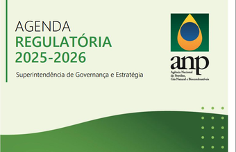 ANP aprova sua Agenda Regulatória para o período 2025-2026