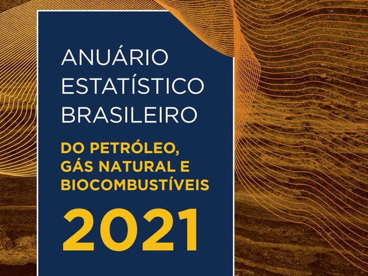 Anuário Estatístico 2021 acaba de ser publicado pela ANP