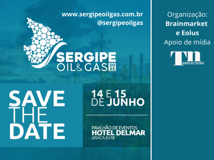 Desenvolvimento da indústria de óleo e gás em Sergipe. Não perca!