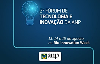 2ª Edição do Fórum de Tecnologia e Inovação da ANP (TIP ANP) será de 13 a 15/8, na Rio Innovation Week