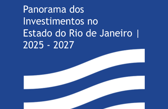 Investimentos no estado do Rio de Janeiro podem alcançar R$ 534 bi até 2027