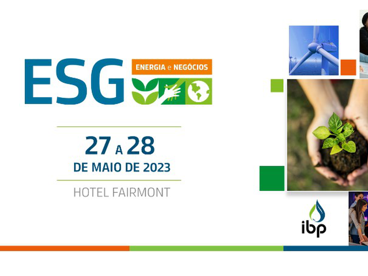 IBP promove debates sobre transição energética e cenários para a COP 30 na 2ª edição do ESG Energia e Negócios