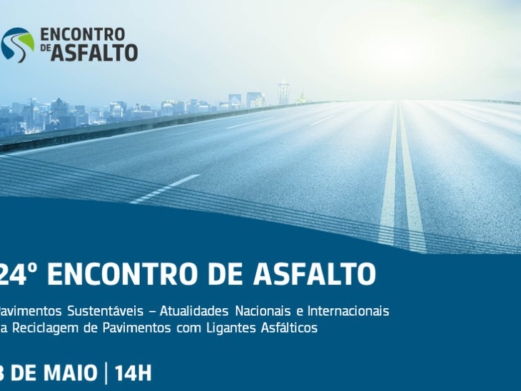 24º Encontro de Asfalto do IBP discute a evolução e a sustentabilidade dos pavimentos asfálticos