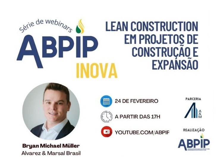 Lean Construction aplicado para o setor de petróleo e gás será o tema do primeiro webinar ABPIP Inova do ano