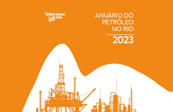 Anuário de Petróleo no Rio 2023 projeta aumento da produção fluminense até 2030 com volumes potenciais acima de 4,8 milhões barris/dia