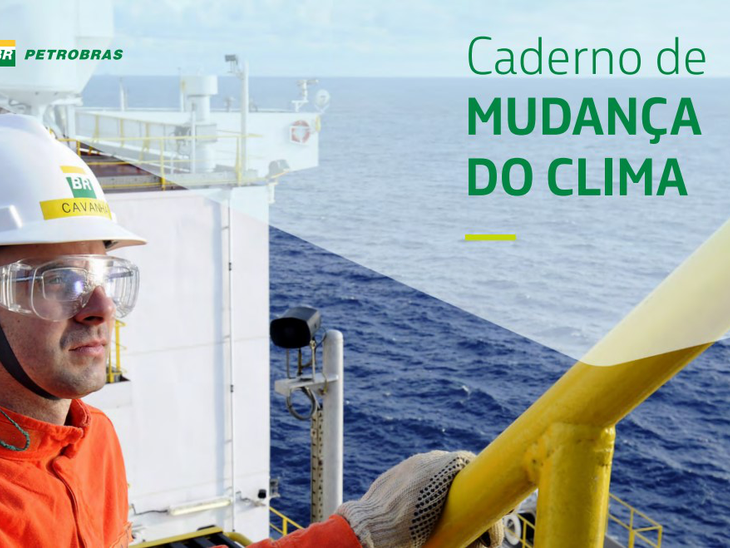 Petrobras divulga Caderno de Mudança do Clima com resultados e ações em curso para redução de emissões