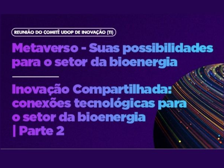 Comitê de Inovação da UDOP se reúne para discutir o Metaverso e suas possibilidades para o setor e a inovação compartilhada