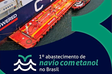 CMA CGM, Copersucar e Bunker One realizam primeiro abastecimento com etanol de navio porta-contêineres transoceânico no Brasil, no Porto de Santos