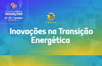 Biomanufatura, futuro da mobilidade, etanol na navegação e aviação serão temas da Trilha Inovações na Transição Energética do Seminário UDOP